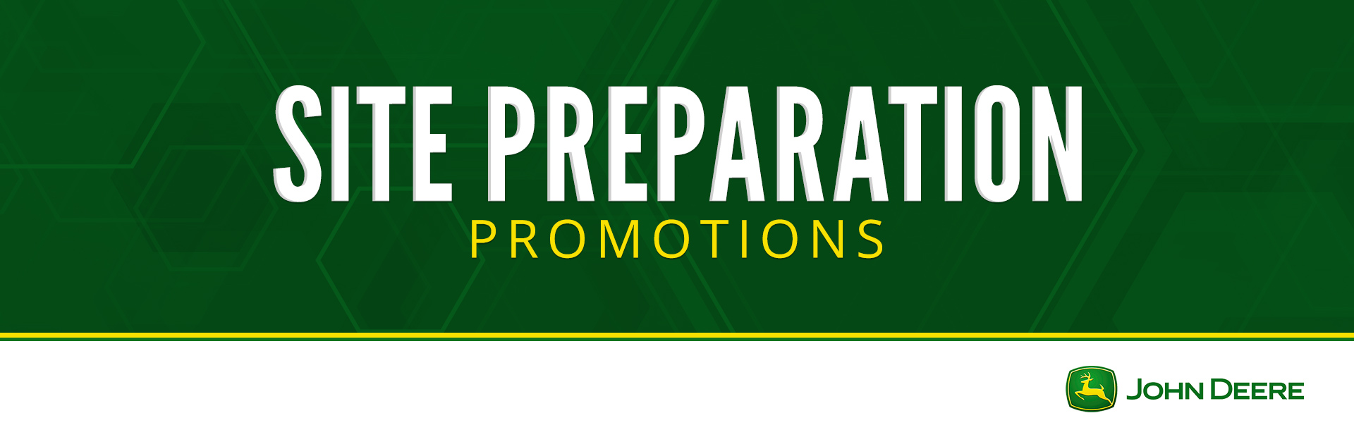 John Deere: Site Preparation